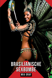 Brasilianische Sexbombe