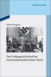 Der Volksgerichtshof Im Nationalsozialistischen Staat