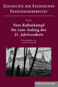 Vom Kulturkampf Bis Zum Anfang Des 21. Jahrhunderts