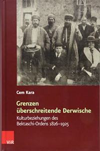 Grenzen Uberschreitende Derwische