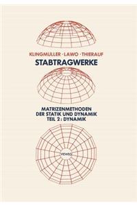 Stabtragwerke, Matrizenmethoden Der Statik Und Dynamik