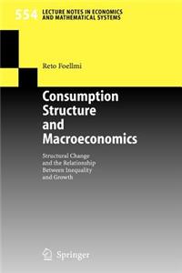 Consumption Structure and Macroeconomics