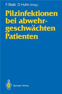 Pilzinfektionen Bei Abwehrgeschwächten Patienten
