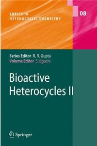 Bioactive Heterocycles II