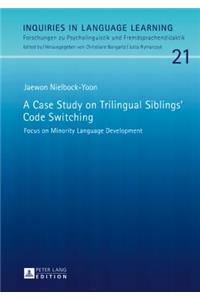 Case Study on Trilingual Siblings' Code Switching