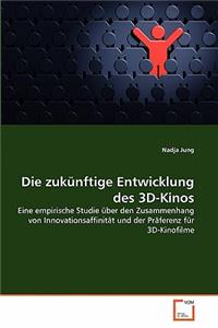 zukünftige Entwicklung des 3D-Kinos