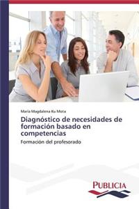 Diagnóstico de necesidades de formación basado en competencias