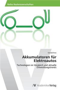 Akkumulatoren für Elektroautos