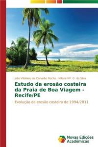 Estudo da erosão costeira da Praia de Boa Viagem - Recife/PE