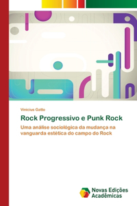 Rock Progressivo e Punk Rock