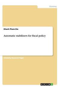 Automatic stabilizers for fiscal policy