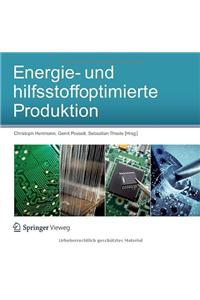Energie- Und Hilfsstoffoptimierte Produktion