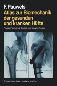 Atlas zur Biomechanik der gesunden und kranken Hufte