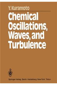 Chemical Oscillations, Waves, and Turbulence