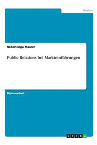 Public Relations bei Markteinführungen