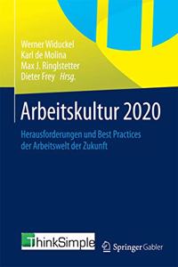 Arbeitskultur 2020: Herausforderungen Und Best Practices Der Arbeitswelt Der Zukunft