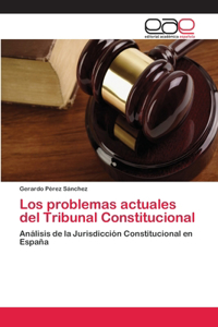 problemas actuales del Tribunal Constitucional