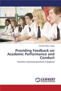 Providing Feedback on Academic Performance and Conduct