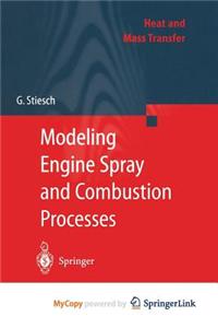 Modeling Engine Spray and Combustion Processes
