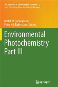 Environmental Photochemistry Part III
