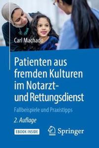 Patienten Aus Fremden Kulturen Im Notarzt- Und Rettungsdienst