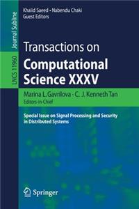 Transactions on Computational Science XXXV