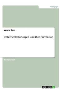 Unterrichtsstörungen und ihre Prävention