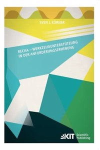 RECAA - Werkzeugunterstützung in der Anforderungserhebung