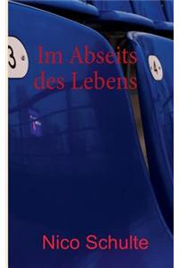 Im Abseits des Lebens