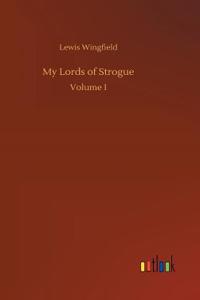 My Lords of Strogue