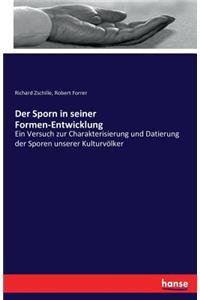 Sporn in seiner Formen-Entwicklung