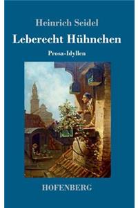 Leberecht Hühnchen
