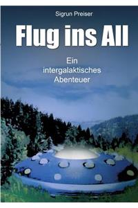 Flug Ins All - Ein Intergalaktisches Abenteuer