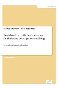 Betriebswirtschaftliche Aspekte zur Optimierung der Angebotserstellung