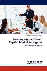 Developing an Islamic Capital Market in Nigeria