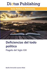 Deficiencias del todo politico