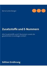 Zusatzstoffe Und E-Nummern
