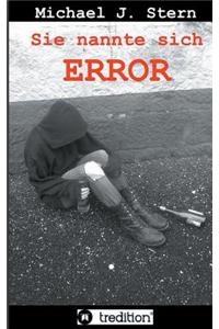 Sie nannte sich Error