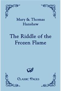 Riddle of the Frozen Flame