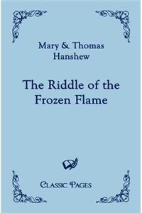 Riddle of the Frozen Flame