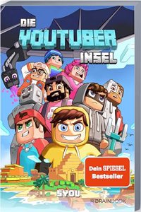Die Youtuber Insel: SYou (YouTuber Kinder- und Jugendromane) (German Edition)