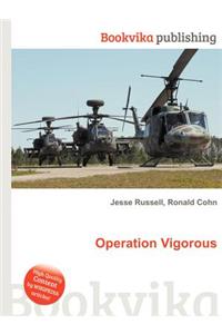 Operation Vigorous