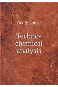 Techno-Chemical Analysis