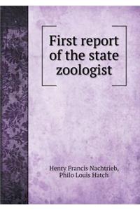 First Report of the State Zoologist