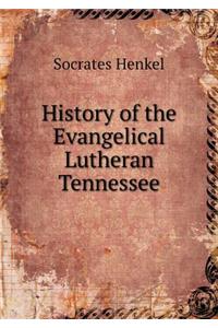 History of the Evangelical Lutheran Tennessee