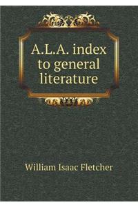 A.L.A. Index to General Literature