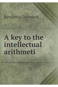 A Key to the Intellectual Arithmeti