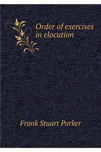 Order of Exercises in Elocution