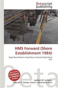 HMS Forward (Shore Establishment 1984)