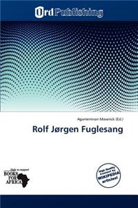 Rolf J Rgen Fuglesang